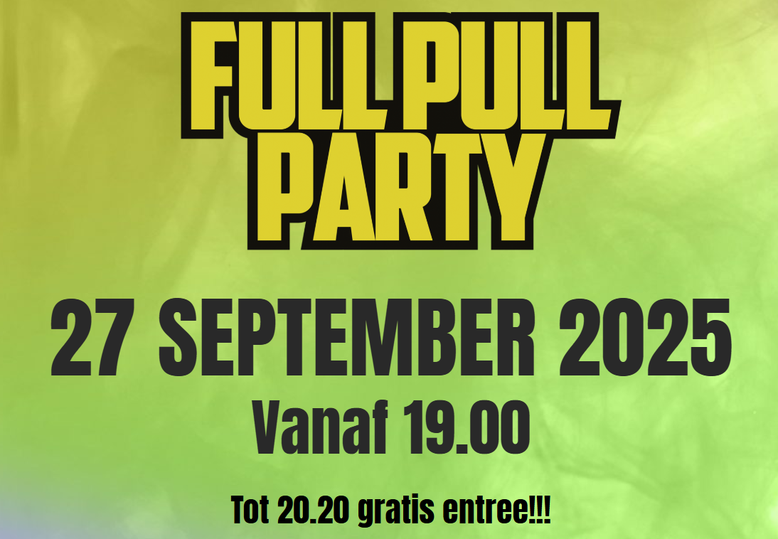 FULL PULL Party 27 september 2025